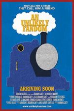 Watch An Unlikely Fandom: The Impact of Thomas the Tank Engine Watch123movies