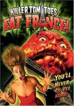 Watch Killer Tomatoes Eat France! Watch123movies