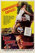 Watch Lost, Lonely and Vicious Watch123movies
