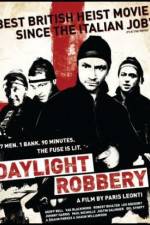 Watch Daylight Robbery Watch123movies