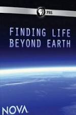 Watch NOVA Finding Life Beyond Earth Watch123movies