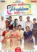 Watch Mala Kahich Problem Nahi Watch123movies