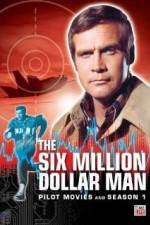Watch The Six Million Dollar Man Watch123movies