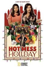 Watch Hot Mess Holiday Watch123movies
