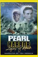 Watch Pearl Harbor: Legacy of Attack Watch123movies