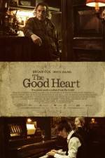 Watch The Good Heart Watch123movies