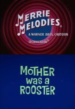 Watch Mother Was a Rooster (Short 1962) Watch123movies