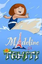 Watch Madeline in Tahiti Watch123movies