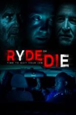 Watch Ryde or Die Watch123movies