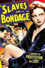 Watch Slaves in Bondage Watch123movies