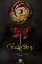 Watch The Candy Shop Watch123movies