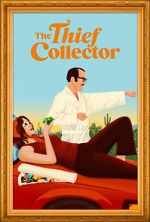 Watch The Thief Collector Watch123movies