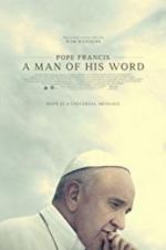 Watch Pope Francis: A Man of His Word Watch123movies