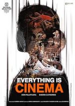Watch Everything Is Cinema Watch123movies