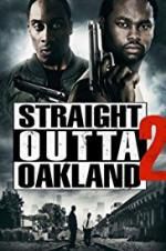 Watch Straight Outta Oakland 2 Watch123movies