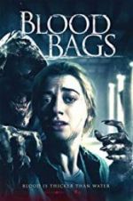 Watch Blood Bags Watch123movies