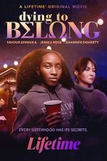 Watch Dying to Belong Watch123movies