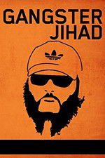 Watch Gangster Jihad Watch123movies