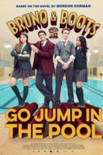 Watch Bruno & Boots: Go Jump in the Pool Watch123movies