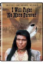 Watch I Will Fight No More Forever Watch123movies