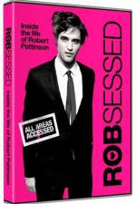 Watch Robsessed Watch123movies