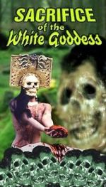 Watch Sacrifice of the White Goddess Watch123movies