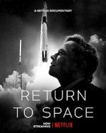 Watch Return to Space Watch123movies