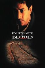 Watch Evidence of Blood Watch123movies