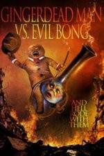 Watch Gingerdead Man Vs. Evil Bong Watch123movies