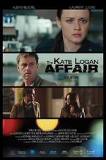 Watch The Kate Logan Affair Watch123movies