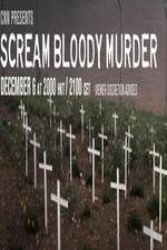 Watch CNN Presents - Scream Bloody Murder Watch123movies