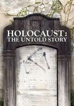 Watch Holocaust: An Untold Story Watch123movies
