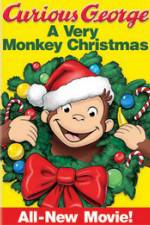 Watch Curious George: A Very Monkey Christmas Watch123movies