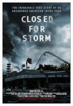 Watch Closed for Storm Watch123movies