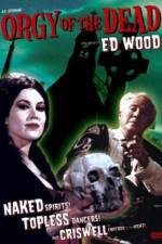 Watch Orgy of the Dead Watch123movies