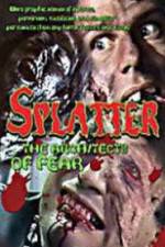 Watch Splatter: Architects of Fear Watch123movies