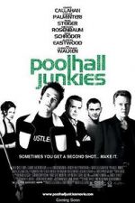Watch Poolhall Junkies Watch123movies