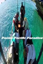 Watch Palau: Pacific Paradise Watch123movies