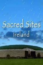 Watch Sacred Sites Ireland Watch123movies