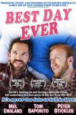 Watch Best Day Ever Watch123movies