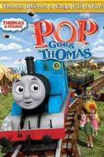 Watch Thomas & Friends - Pop Goes Thomas Watch123movies
