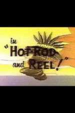 Watch Hot-Rod and Reel! Watch123movies