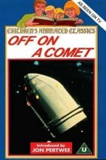 Watch Off on a Comet Watch123movies