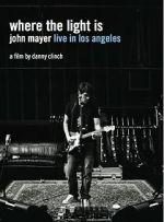 Watch Where the Light Is: John Mayer Live in Concert Watch123movies