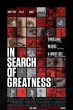 Watch In Search of Greatness Watch123movies