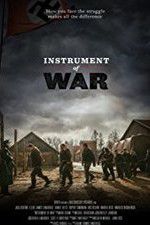 Watch Instrument of War Watch123movies