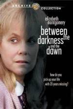 Watch Between the Darkness and the Dawn Watch123movies