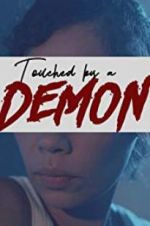 Watch Touched by a Demon Watch123movies