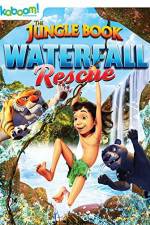 Watch The Jungle Book: Waterfall Rescue Watch123movies