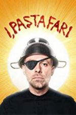Watch I, Pastafari: A Flying Spaghetti Monster Story Watch123movies